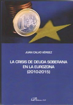 CRISIS DE DEUDA SOBERANA EN LA EUROZONA (2010-2015)
