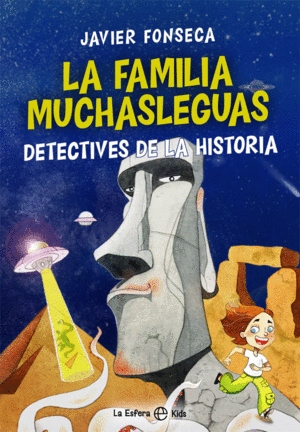 LA FAMILIA MUCHAS LEGUAS. DETECTIVES DE HISTORIA. +8 AÑOS
