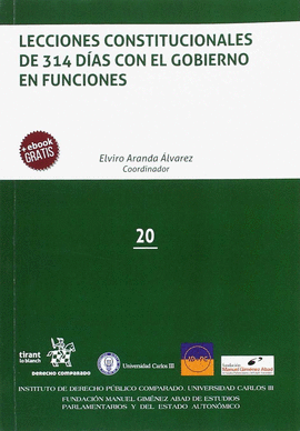 LECCIONES CONSTITUCIONALES DE 314 DÍAS CON EL GOBIERNO EN FUNCIONES