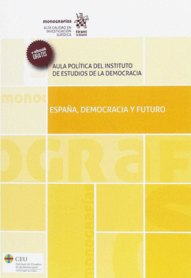ESPAÑA, DEMOCRACIA Y FUTURO