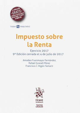 IMPUESTO SOBRE LA RENTA EJERCICIO 2017. 9ªEDICION