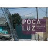 POCA LUZ MEXICO 1993-2005