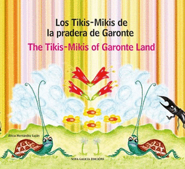 TIKI MIKIS DE LA PRADERA DE GARONTE, LOS/THE TIKIS MIKIS OF THE GARONTE LAND