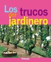 TRUCOS DE JARDINERO, LOS