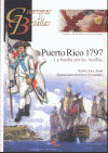 PUERTO RICO 1797 LA BATALLA POR LAS ANTILLAS