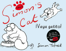 SIMON'S CAT ¡VAYA GATITO!. LIBRO 3