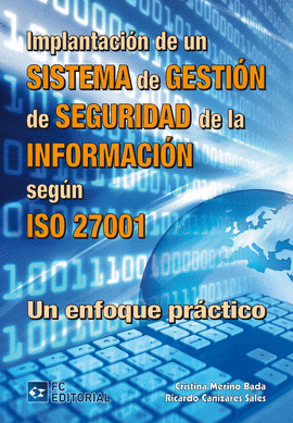 IMPLANTACION DE SISTEMA GESTION SEGURIDAD INFORMACION ISO 27001