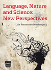 LANGUAGE NATURE AND SCIENCE NEW PERSPECTIVES