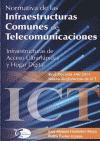 NORMATIVA DE LAS INFRAESTRUCTURAS COMUNES DE TELECOMUNICACIONES