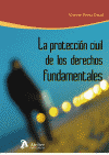 PROTECCION CIVIL DE LOS DERECHOS FUNDAMENTALES, LA
