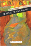 FINAL DE UNA PASIÓN, EL