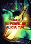 TRAS EL PERFIL DE ALICIA T.M.