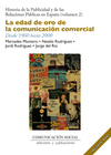 EDAD DE ORO DE LA COMUNICACION COMERCIAL EN ESPAÑA, LA +DVD