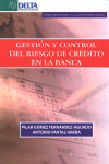 GESTION Y CONTROL DEL RIESGO DE CREDITO EN LA BANCA
