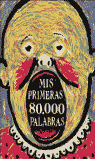 PRIMERAS 80000 PALABRAS, MIS