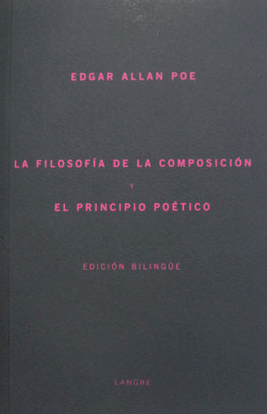 FILOSOFIA DE LA COMPOSICION/PRINCIPIO POETICO