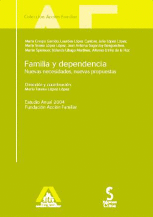 FAMILIA Y DEPENDENCIA ESTUDIO ANUAL 2004