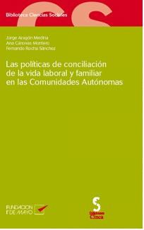 POLITICAS CONCILIACION VIDA LABORAL Y FAMILIAR EN COM. AUTONOMAS