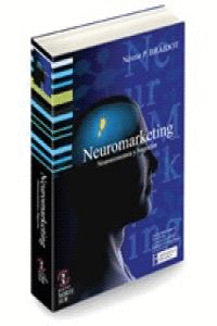 NEUROMARKETING   NEUROECONOMICA Y NEGOCIOS