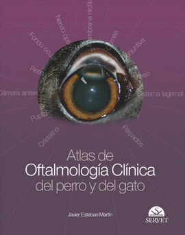 ATLAS DE OFTALMOLOGIA CLINICA DEL PERRO Y DEL GATO