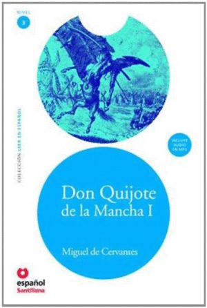 DON QUIJOTE DE LA MANCHA I +CD NIVEL 3 (ADAPTACION)