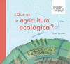 QUE ES LA AGRICULTURA ECOLOGICA