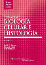 TEMAS CLAVE BIOLOGIA CELULAR E HISTOLOGIA 5ªEDICION
