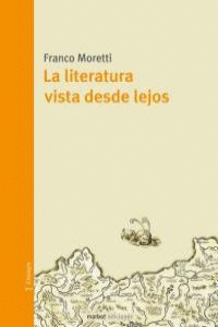 LITERATURA VISTA DESDE LEJOS, LA
