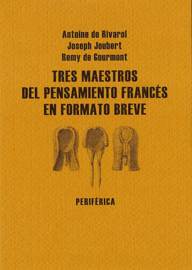 TRES MAESTROS DEL PENSAMIENTO FRANCES EN FORMATO BREVE (PACK 3T.)
