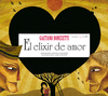 ELIXIR DE AMOR, EL +CD