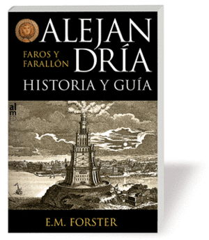 ALEJANDRIA HISTORIA Y GUIA FAROS Y FARALLON
