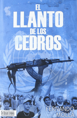 LLANTO DE LOS CEDROS, EL