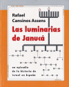 LUMINARIAS DE JANUCA, LAS