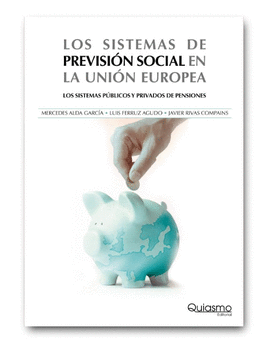 SISTEMAS DE PREVISION SOCIAL EN LA UNION EUROPEA, LOS