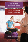 MIENTRAS VIVAS EN CASA INTELIGENCIA EDUCACIONAL