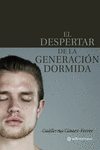 DESPERTAR DE LA GENERACION DORMIDA, EL