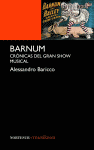 BARNUM CRONICAS DEL GRAN SHOW MUSICAL