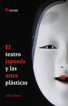 TEATRO JAPONES Y LAS ARTES PLASTICAS, EL