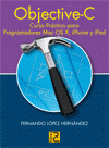 OBJECTIVE C CURSO PRACTICO PARA PROGRAMADORES MAC OS X IPHONE IPA