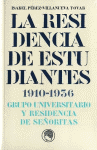 RESIDENCIA DE ESTUDIANTES 1910-1936, LA