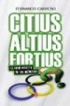 CITUS ALTIUS FORTIUS LA CARA OCULTA DE LAS MEDALLAS