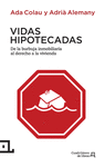 VIDAS HIPOTECADAS