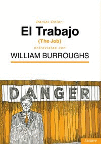 TRABAJO (THE JOB) ENTREVISTAS CON WILLIAM BURROUGHS