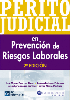 PERITO JUDICIAL EN PREVENCIÓN DE RIESGOS LABORALES 2ªED.