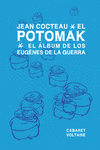 POTOMAK. EL ALBUM DE LOS EUGENES DE LA GUERRA