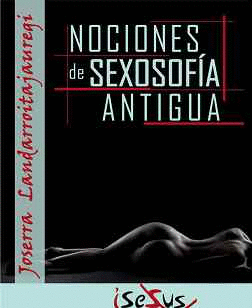NOCIONES DE SEXOSOFIA ANTIGUA