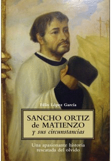 SANCHO ORTIZ DE MATIENZO Y SUS CIRCUNSTANCIAS