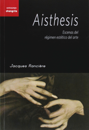 AISTHESIS:ESCENAS DEL REGIMEN ESTETICO DEL ARTE 6