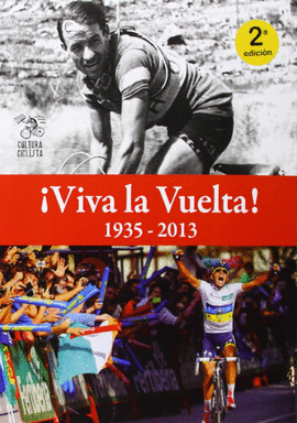¡VIVA LA VUELTA! 1935-2013 - 2ª EDICION
