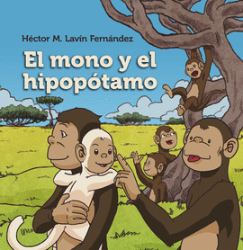 MONO Y EL HIPOPÓTAMO, EL